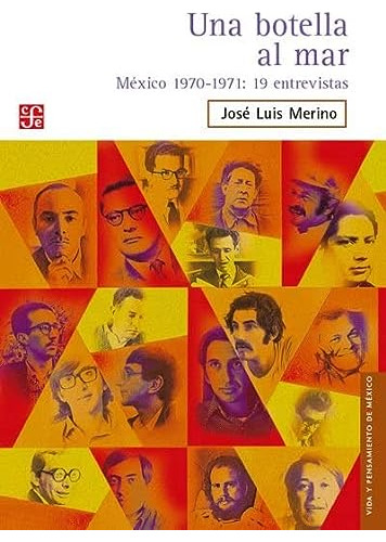 Libro Una Botella Al Mar Mexico 19 Entrevistas [1970-1971] (