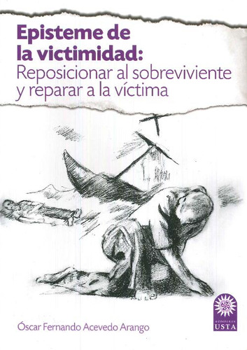 Libro Episteme De La Victimidad De Oscar Fernando Acevedo Ar