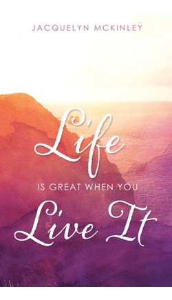 Libro Life Is Great When You Live It - Mckinley, Jacquelyn