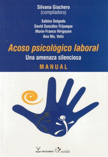 Acoso Psicológico Laboral - Giachero, Silvana (compiladora)