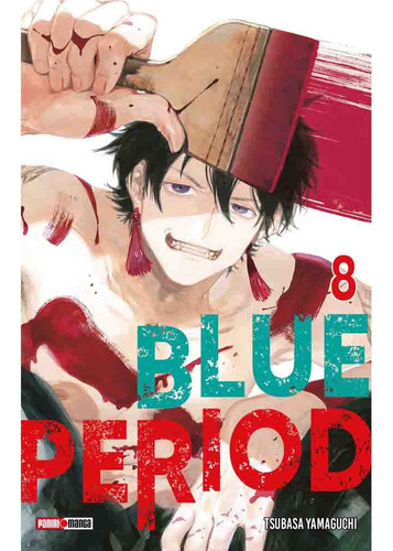 Blue Period 08 - Tsubasa Yamaguchi
