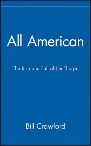 All American, De Bill Crawford. Editorial Turner Publishing Company, Tapa Dura En Inglés