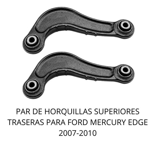 Par De Horquilla Superior Trasera Para Ford Edge 2007-2010