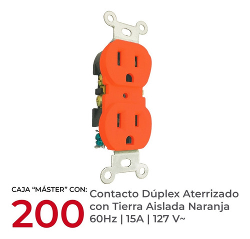 200 Contactos Dúplex Con-x Tierra Aislada 125 V 15 A Mayoreo Color Naranja