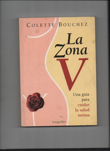 La Zona V  Colette Bouchez  Casi Nuevo