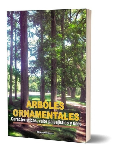 Libro Arboles Ornamentales  (e.n. Faure) Orientacion Grafica