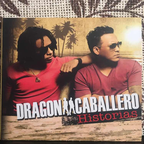 Dragon Y Caballero - Historias (deluxe Version)