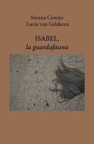 Isabel La Guardafauna - Susana Cereijo