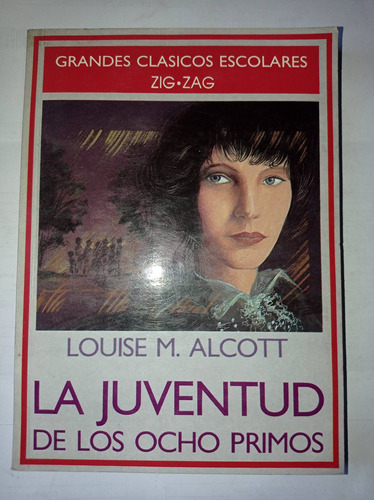 Libro La Juventud De Los Ocho Primos - Louise May Alcott