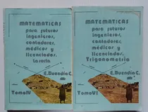 Comprar Matemáticas Para Futuros Ingenieros Contadores Médicos 4 Y 6