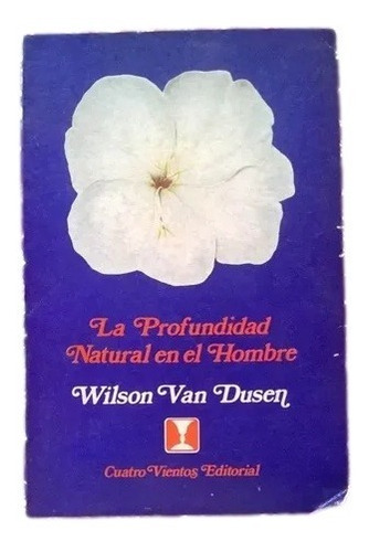 La Profundidad Natural En El Hombre Wilson Van Dusen D13