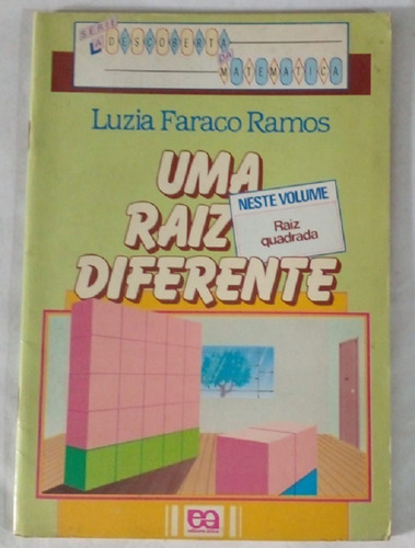 Uma Raiz Diferente - Luzia Faraco Ramos