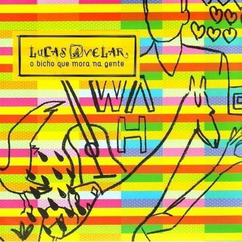 Lucas Avelar - O Bicho Que Mora Na Gente (cd/novo/lacrado)