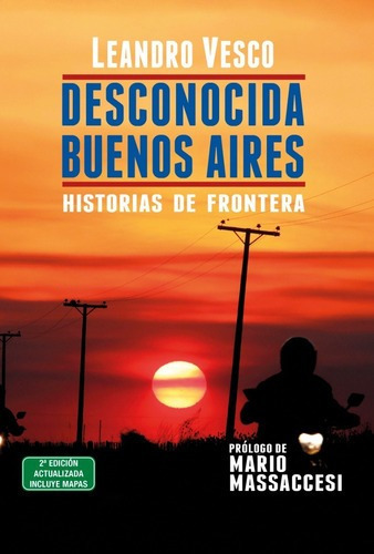 ** Desconocida Buenos Aires : Historias Frontera ** L Vesco