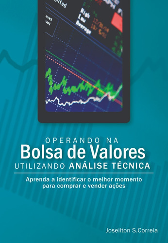 Imagem 1 de 1 de Livro Operando Na Bolsa De Valores Utilizando Análise Técnic