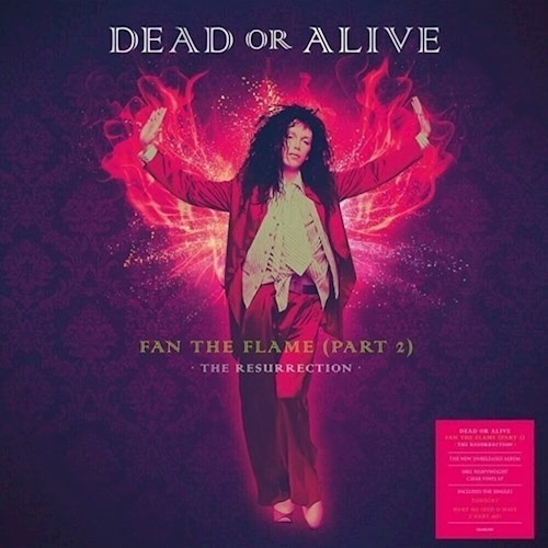 Fan The Flame (part 2) The Resurrection - Dead Or Alive (vi