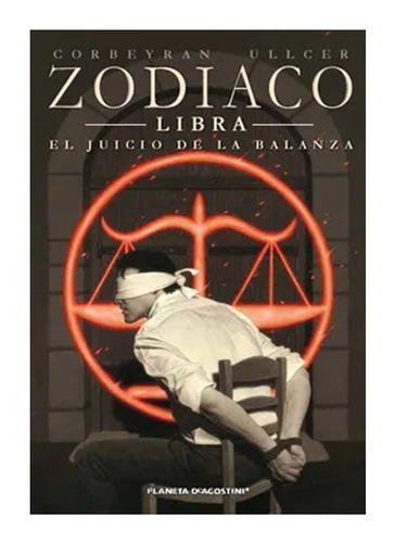 Zodíaco Nº 07/13: Juicio De La Balanza