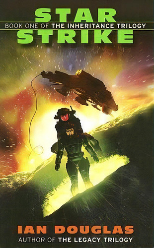 Star Strike: Book One Of The Inheritance Trilogy, De Ian Douglas. Editorial Harpercollins Publishers Inc, Tapa Blanda En Inglés