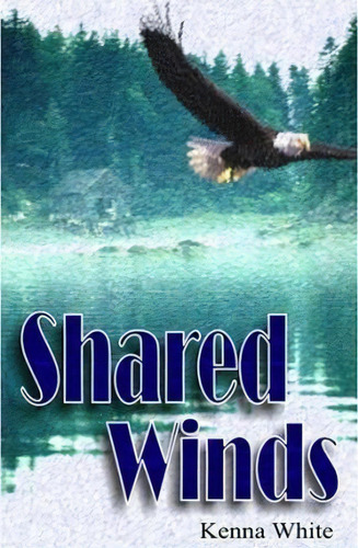 Shared Winds, De Kenna White. Editorial Bella Books, Tapa Blanda En Inglés