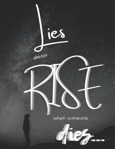 Lies Always Rise When Someone Dies..., De Lemon, Migan B.. Editorial Lightning Source Inc, Tapa Blanda En Inglés