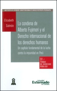 La Condena De Alberto Fujimori Y El Derecho Internacional De