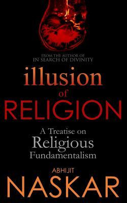Libro Illusion Of Religion : A Treatise On Religious Fund...