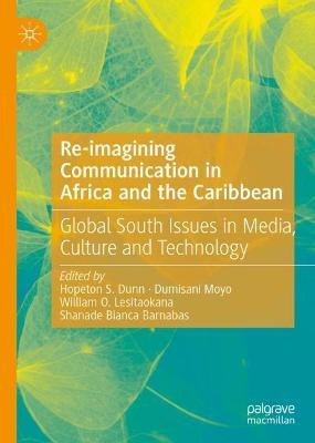 Libro Re-imagining Communication In Africa And The Caribb...