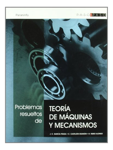 Libro Problemas Resueltos De Teoria De Maquinas Y Mecanismos