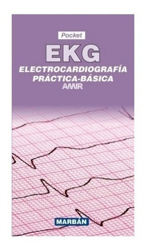 Amir Electrocardiografía Práctica Básica Ekg Handbook Manual