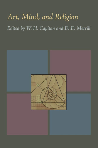 Art, Mind, And Religion - Capitan W.h.; Merril D.d.