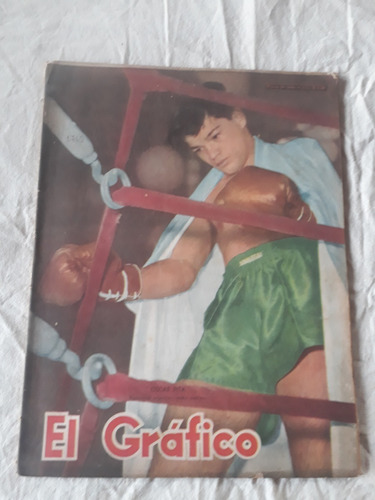 Revista El Gráfico Nº 1762 Oscar Pita Boxeo - Eduardo Lausse