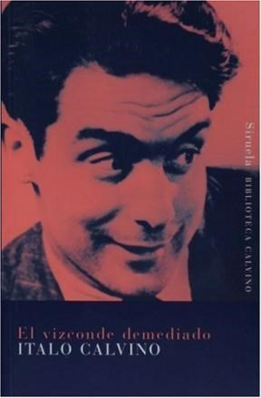 Libro El Vizconde Demediado De Italo Calvino