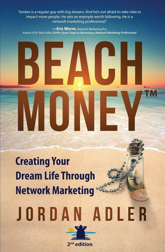 Libro Beach Money: Creating Your Dream Life Through Networ