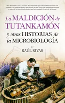 Comprar Maldicion De Tutankamon Y Otras Historias De Microbiologi...