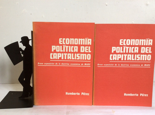 Economía Política Del Capitalismo. Humberto Pérez (2 Tomos)