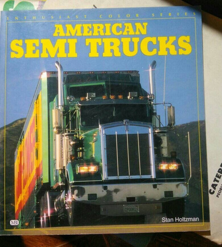 Revista Libro American Semitrucks Usa 
