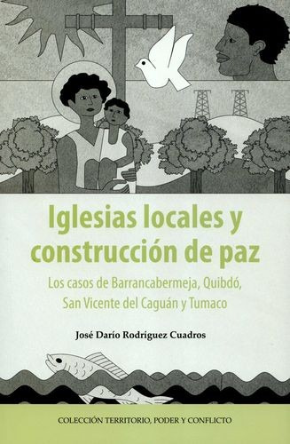 Libro Iglesias Locales Y Construcción De Paz. Los Casos De