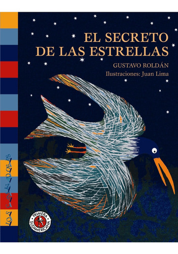 El Secreto De Las Estrellas. Gustavo Roldán. Sudamericana