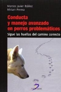 Libro Conducta Y Manejo Avanzado De Perros Problematicos