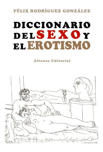 Libro Diccionario Del Sexo Y El Erotismo (cartone) - Rodrigu