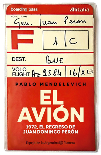 El Avion - Pablo Mendelevich - Planeta - Libro