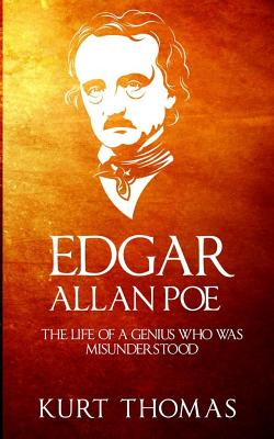 Libro Edgar Allan Poe: The Life Of A Genius Who Was Misun...