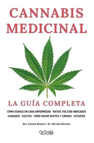 Cannabis Medicinal - La Guía Completa - Arenga Libros