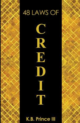 Libro 48 Laws Of Credit - Prince Iii, K. B.