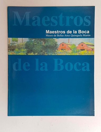 Maestros De La Boca, Adolfo Bellocq, Otros