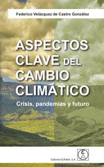 Libro Aspectos Clave Del Cambio Climatico - Federico Vela...