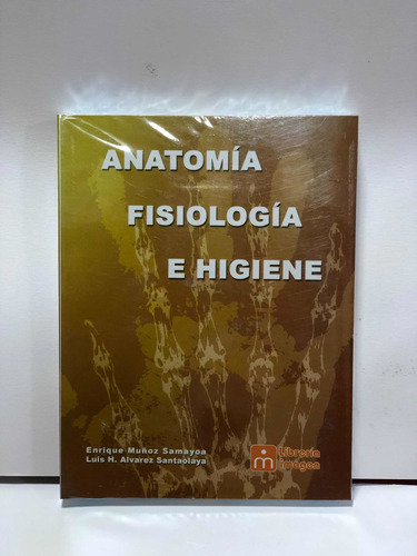 Libro Anatomía, Fisiología E Higiene
