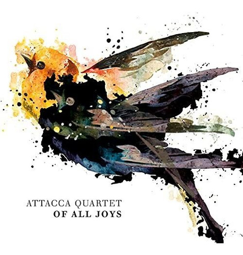 Cd Of All Joys - Attacca Quartet