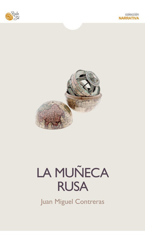 Muñeca Rusa,la - Contreras Camarena, Juan Miguel