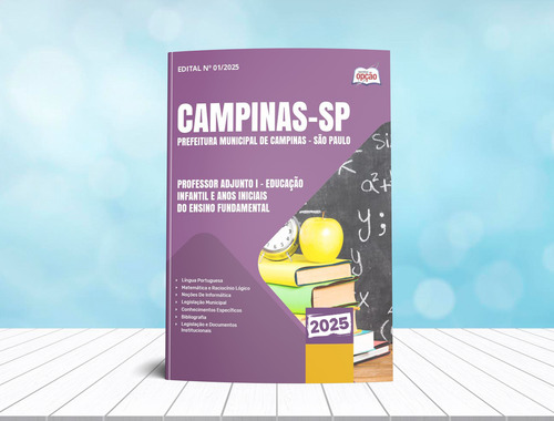 Apostila Campinas Sp 2025 - Professor Adjunto I - Educação Infantil E Anos Iniciais Do Ensino Fundamental - Editora Opção